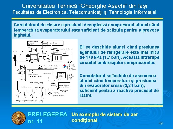 Universitatea Tehnică “Gheorghe Asachi” din Iaşi Facultatea de Electronică, Telecomunicaţii şi Tehnologia Informaţiei Comutatorul