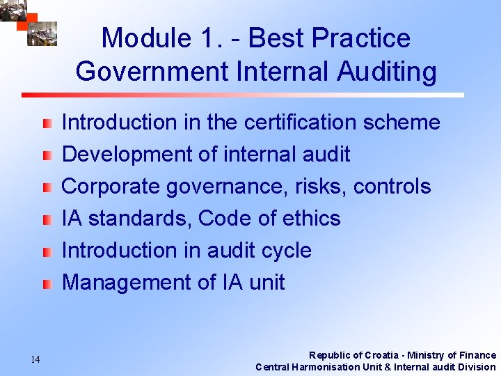 Module 1. - Best Practice Government Internal Auditing Introduction in the certification scheme Development