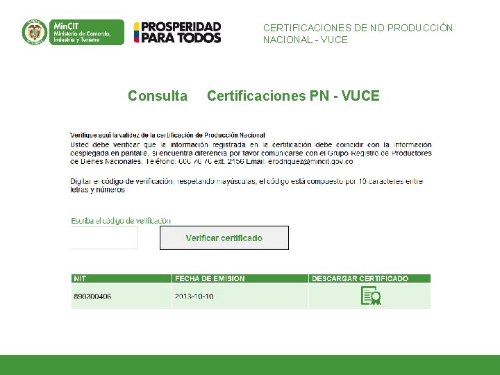 CERTIFICACIONES DE NO PRODUCCIÓN NACIONAL - VUCE Consulta Certificaciones PN - VUCE 