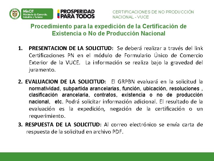 CERTIFICACIONES DE NO PRODUCCIÓN NACIONAL - VUCE Procedimiento para la expedición de la Certificación