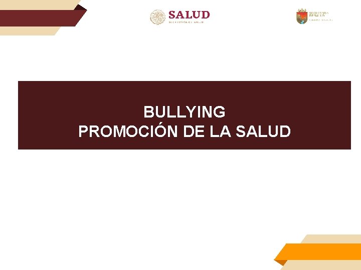 BULLYING PROMOCIÓN DE LA SALUD 