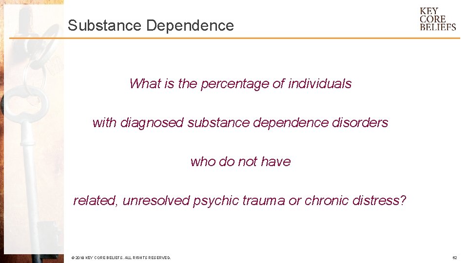 Substance Dependence What is the percentage of individuals with diagnosed substance dependence disorders who