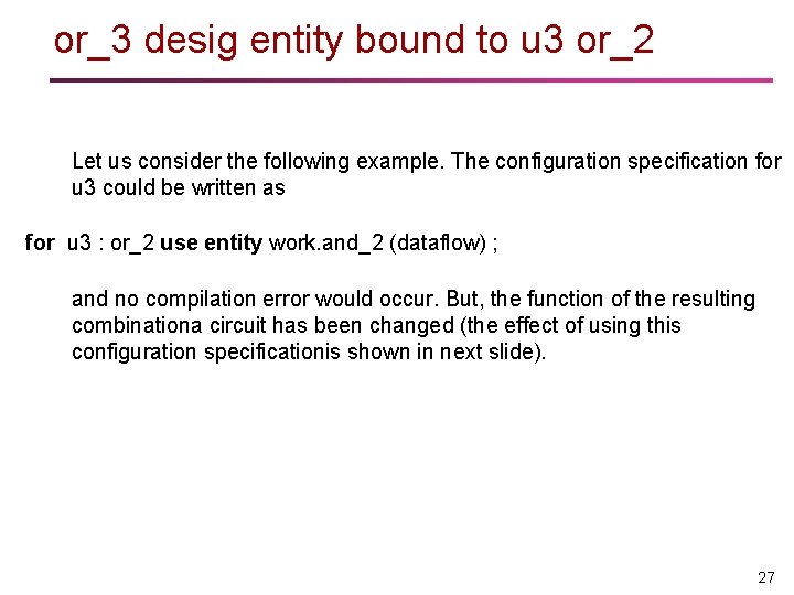or_3 desig entity bound to u 3 or_2 Let us consider the following example.