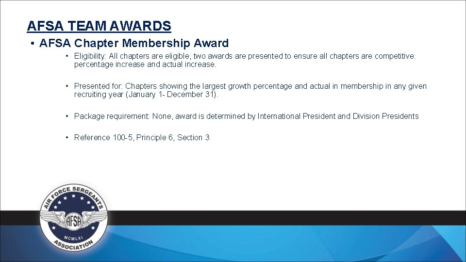 AFSA TEAM AWARDS • AFSA Chapter Membership Award • Eligibility: All chapters are eligible,