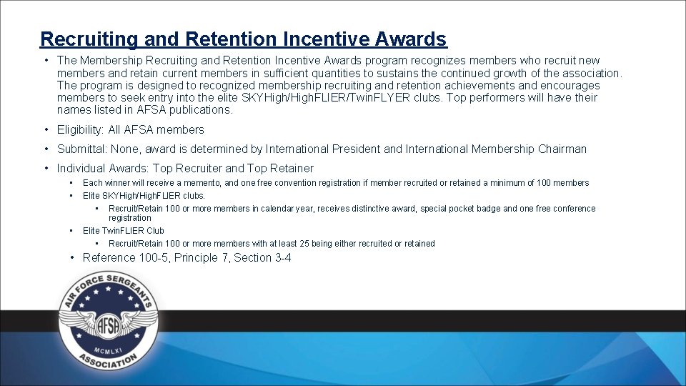 Recruiting and Retention Incentive Awards • The Membership Recruiting and Retention Incentive Awards program