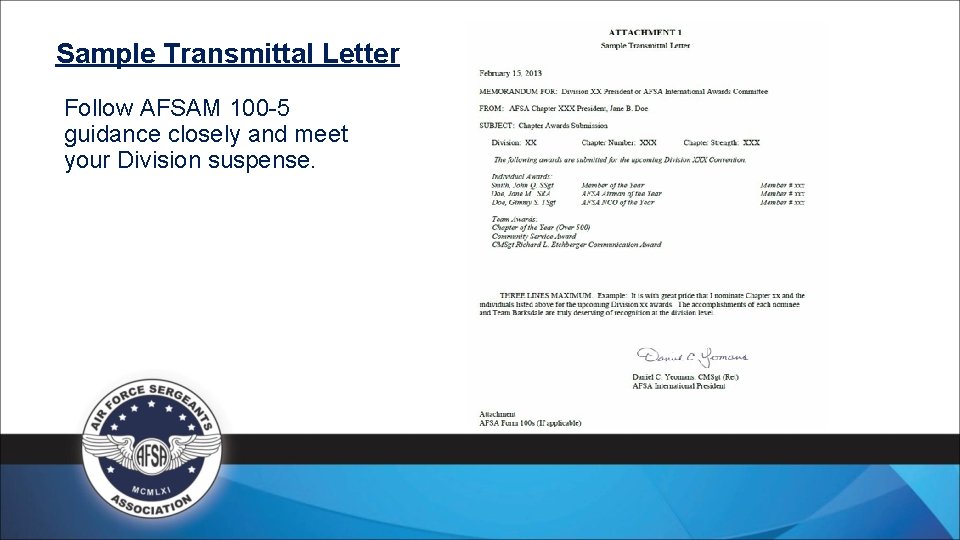 Sample Transmittal Letter Follow AFSAM 100 -5 guidance closely and meet your Division suspense.