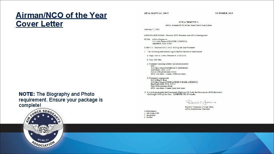 Airman/NCO of the Year Cover Letter NOTE: The Biography and Photo requirement. Ensure your