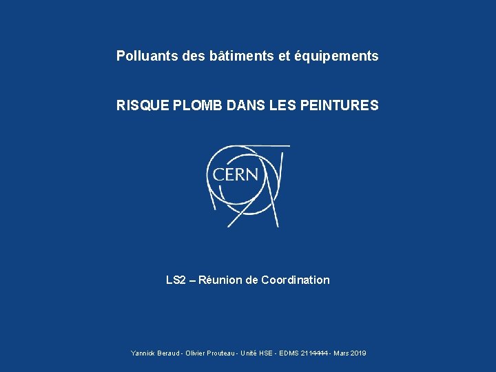 Polluants des bâtiments et équipements RISQUE PLOMB DANS LES PEINTURES LS 2 – Réunion