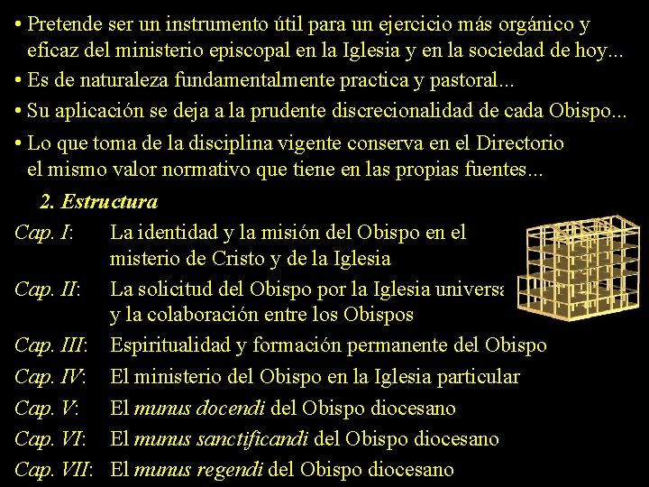  • Pretende ser un instrumento útil para un ejercicio más orgánico y eficaz