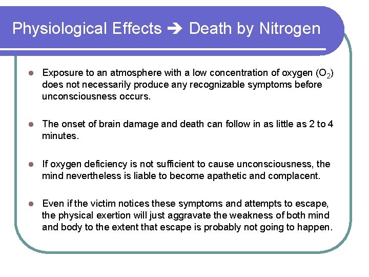 Physiological Effects Death by Nitrogen l Exposure to an atmosphere with a low concentration