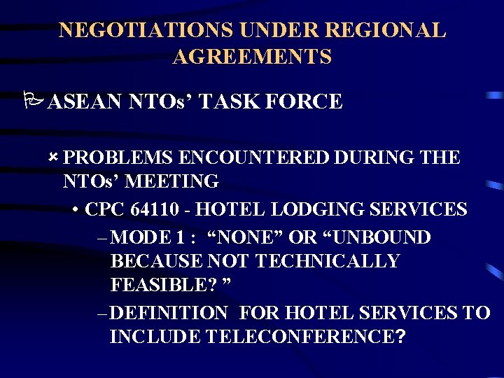 Negotiations Under Regional Agreements Pasean Ntos Task Force