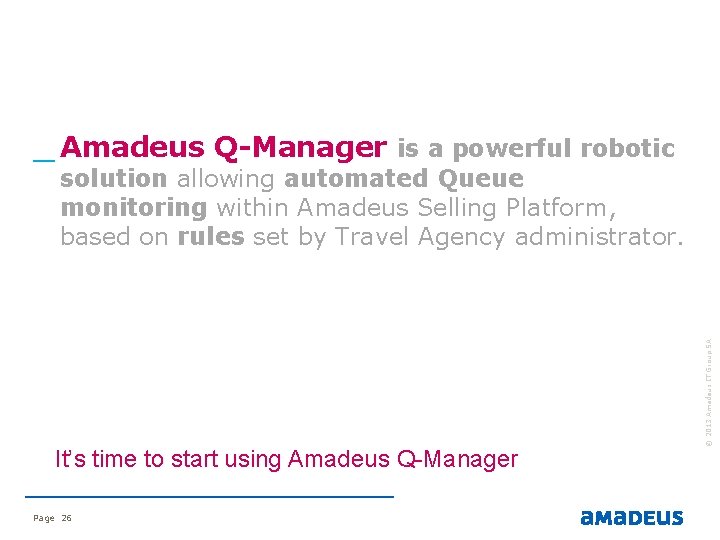 _ Amadeus Q-Manager is a powerful robotic It’s time to start using Amadeus Q-Manager _ Amadeus Q-Manager is a powerful robotic It’s time to start using Amadeus Q-Manager