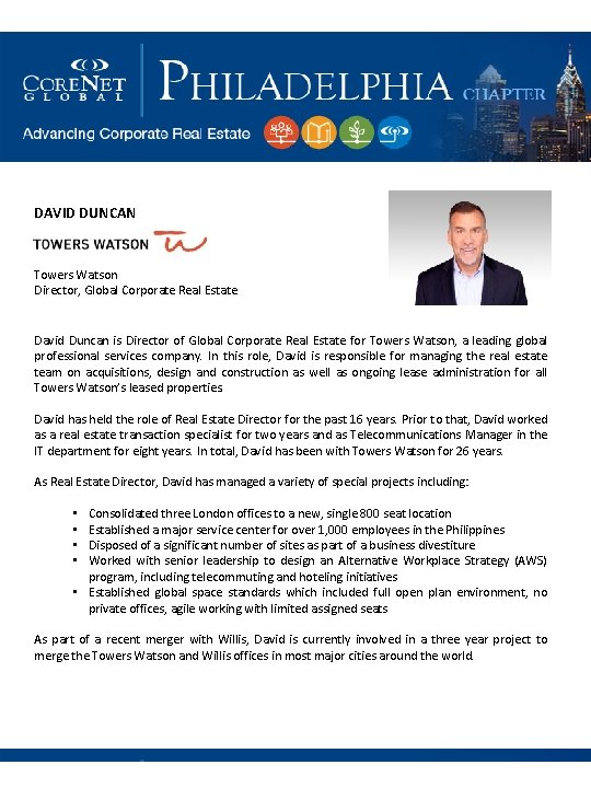 DAVID DUNCAN Towers Watson Director, Global Corporate Real Estate David Duncan is Director of
