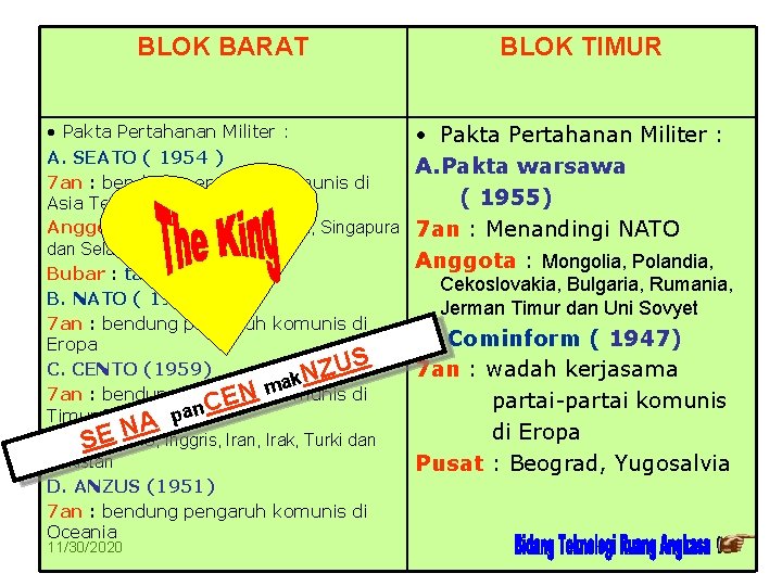 BLOK BARAT • Pakta Pertahanan Militer : A. SEATO ( 1954 ) 7 an BLOK BARAT • Pakta Pertahanan Militer : A. SEATO ( 1954 ) 7 an