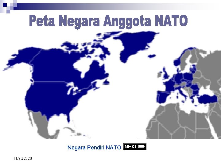 Negara Pendiri NATO 11/30/2020 Negara Pendiri NATO 11/30/2020
