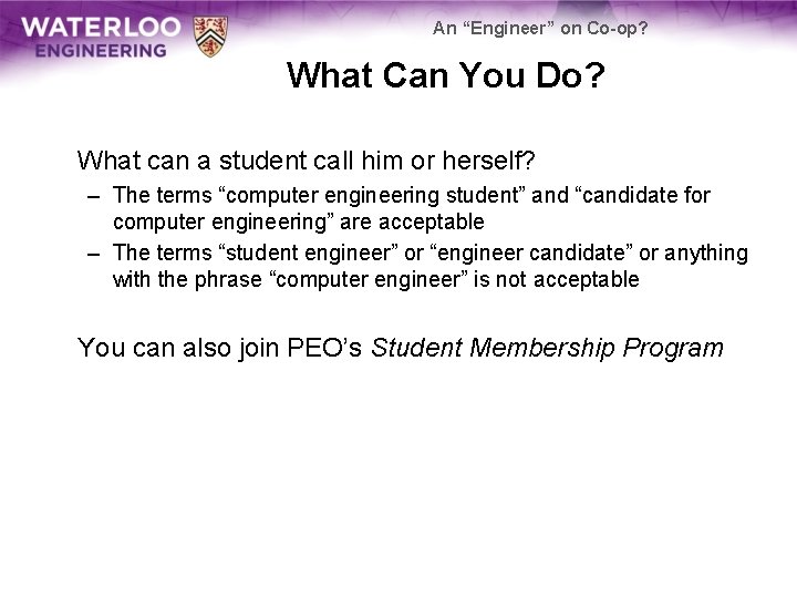 An “Engineer” on Co-op? What Can You Do? What can a student call him