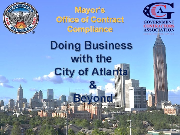 Mayor’s Office of Contract Compliance Doing Business with the City of Atlanta & Beyond