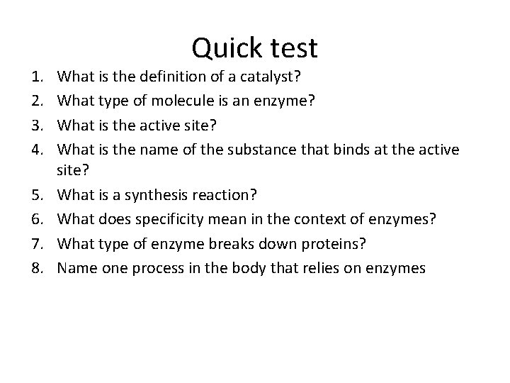 1. 2. 3. 4. 5. 6. 7. 8. Quick test What is the definition 1. 2. 3. 4. 5. 6. 7. 8. Quick test What is the definition