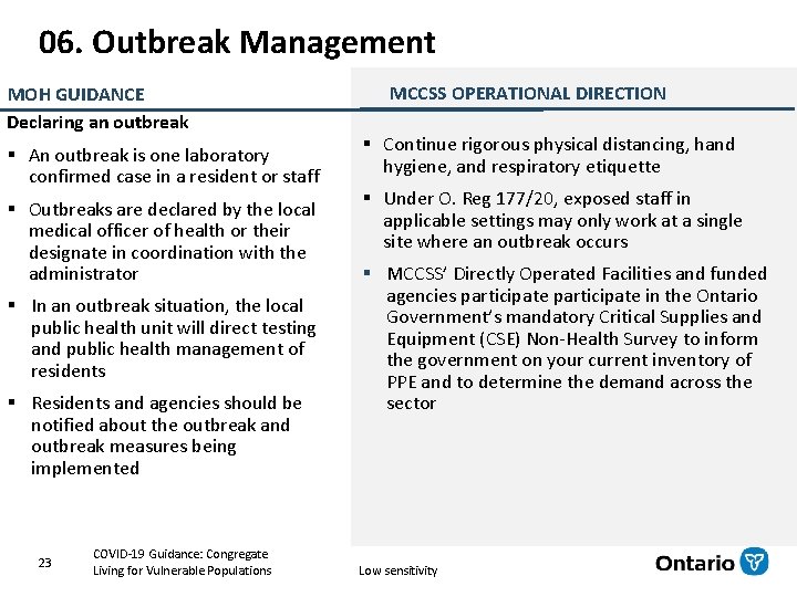 06. Outbreak Management MOH GUIDANCE Declaring an outbreak § An outbreak is one laboratory