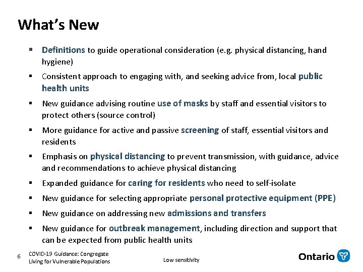 What’s New § Definitions to guide operational consideration (e. g. physical distancing, hand hygiene)