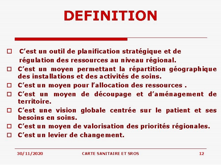 DEFINITION o C’est un outil de planification stratégique et de régulation des ressources au DEFINITION o C’est un outil de planification stratégique et de régulation des ressources au