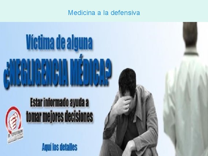 Medicina a la defensiva 