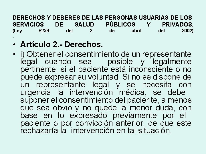 DERECHOS Y DEBERES DE LAS PERSONAS USUARIAS DE LOS SERVICIOS DE SALUD PÚBLICOS Y