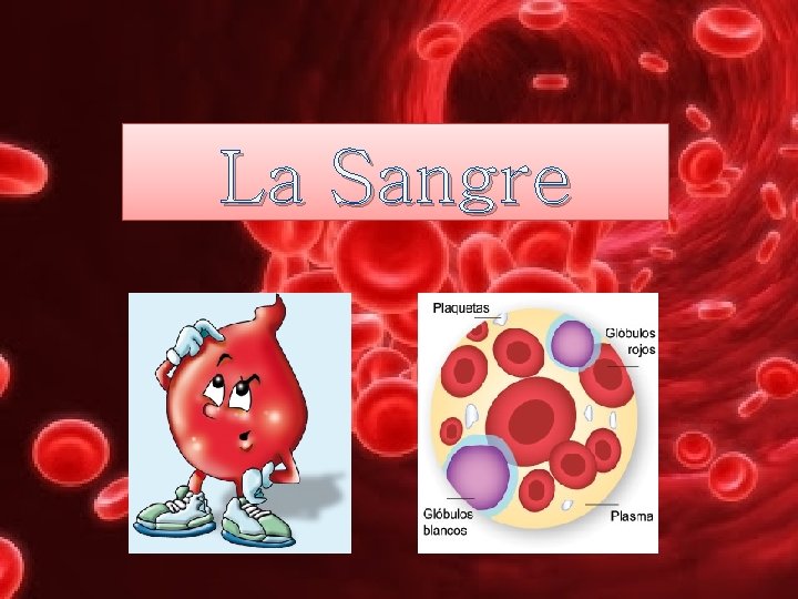 La Sangre 