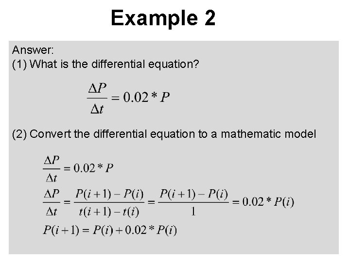 Example 2 Answer: (1) What is the differential equation? (2) Convert the differential equation