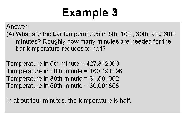 Example 3 Answer: (4) What are the bar temperatures in 5 th, 10 th,