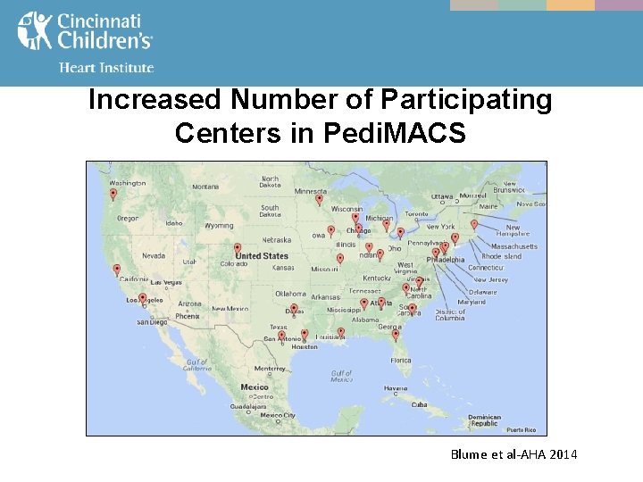 Increased Number of Participating Centers in Pedi. MACS Blume et al-AHA 2014 