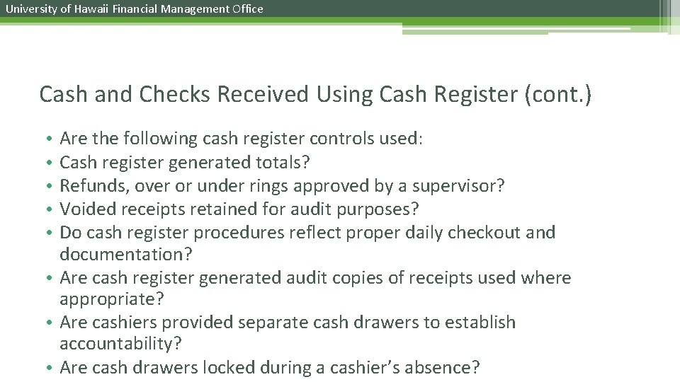 University of Hawaii Financial Management Office Cash and Checks Received Using Cash Register (cont.