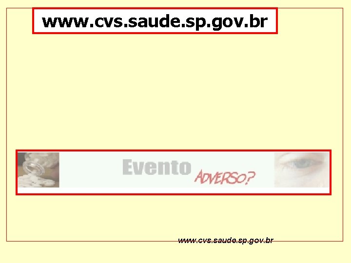 www. cvs. saude. sp. gov. br www. cvs. saude. sp. gov. br