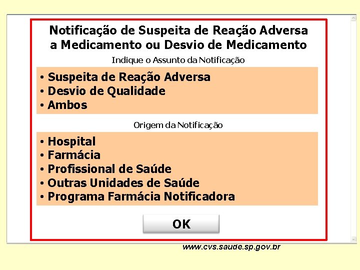 Notificação de Suspeita de Reação Adversa a Medicamento ou Desvio de Medicamento Indique o