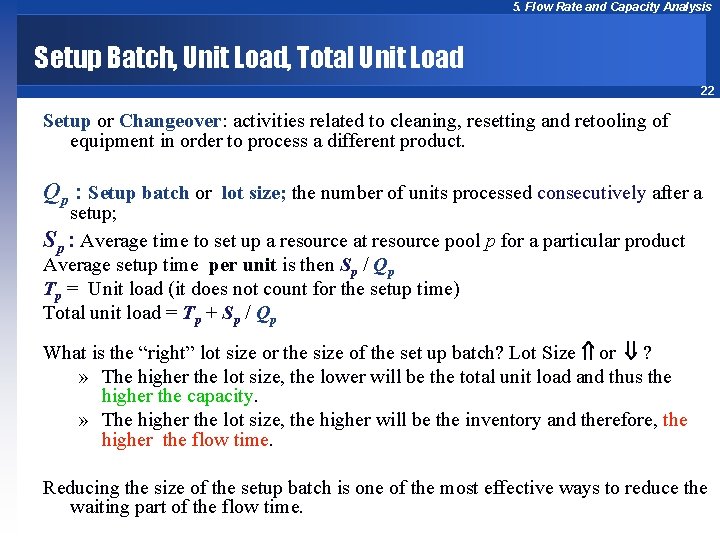 5. Flow Rate and Capacity Analysis Setup Batch, Unit Load, Total Unit Load 22