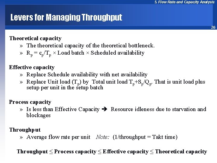 5. Flow Rate and Capacity Analysis Levers for Managing Throughput 26 Theoretical capacity »