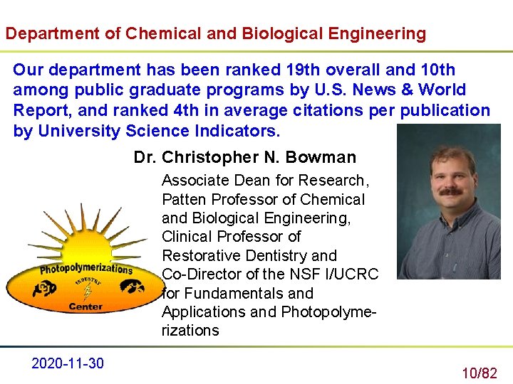 Department of Chemical and Biological Engineering Our department has been ranked 19 th overall