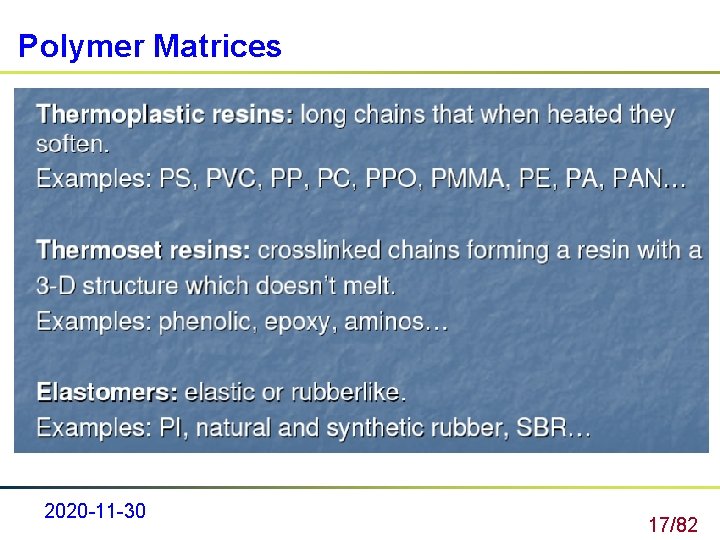 Polymer Matrices 2020 -11 -30 17/82 