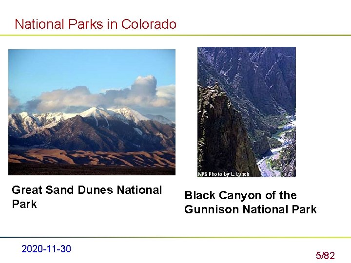 National Parks in Colorado Great Sand Dunes National Park 2020 -11 -30 Black Canyon