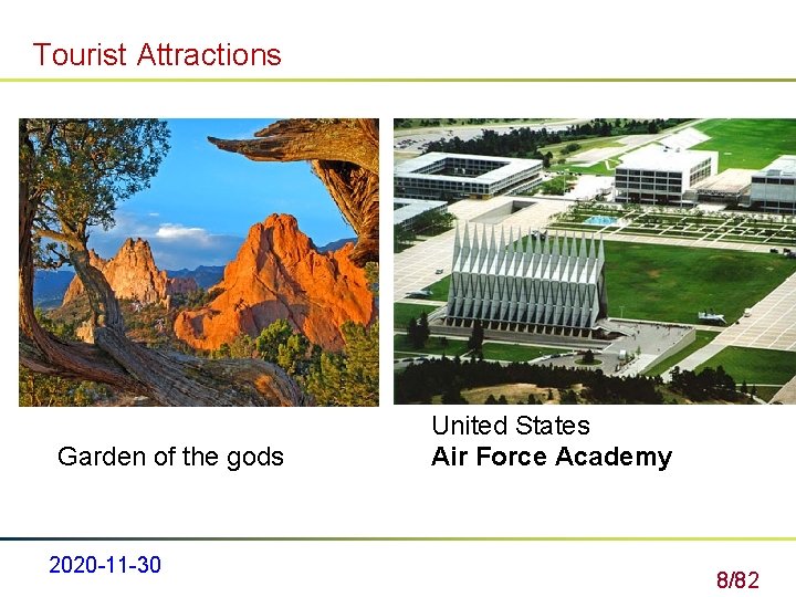 Tourist Attractions Garden of the gods 2020 -11 -30 United States Air Force Academy