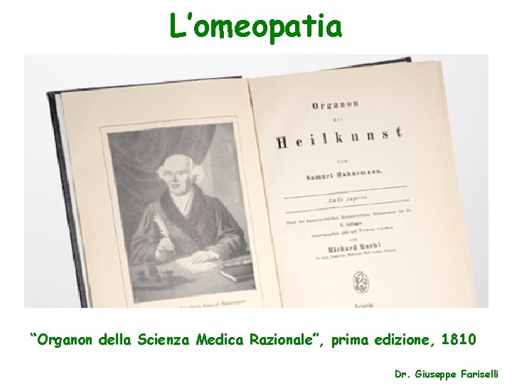 L’omeopatia “Organon della Scienza Medica Razionale”, prima edizione, 1810 Dr. Giuseppe Fariselli 