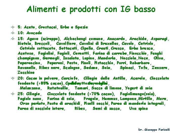 Alimenti e prodotti con IG basso ² 5: Aceto, Crostacei, Erbe e Spezie ²