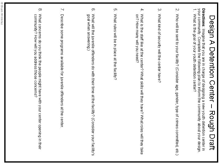Design A Detention Center – Rough Draft Directions: Imagine that you are in charge
