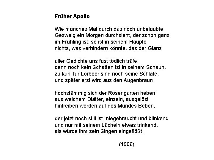 Früher Apollo Wie manches Mal durch das noch unbelaubte Gezweig ein Morgen durchsieht, der