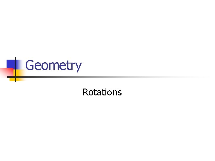 Geometry Rotations 