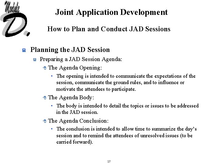 Joint Application Development How to Plan and Conduct JAD Sessions : Planning the JAD