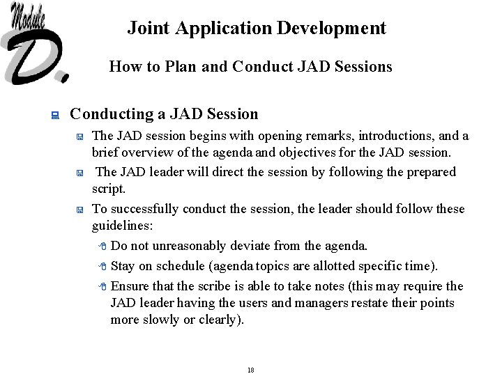 Joint Application Development How to Plan and Conduct JAD Sessions : Conducting a JAD