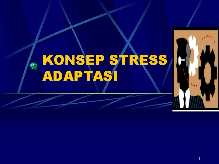 KONSEP STRESS ADAPTASI 1 