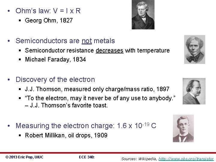 • Ohm’s law: V = I x R § Georg Ohm, 1827 • • Ohm’s law: V = I x R § Georg Ohm, 1827 •