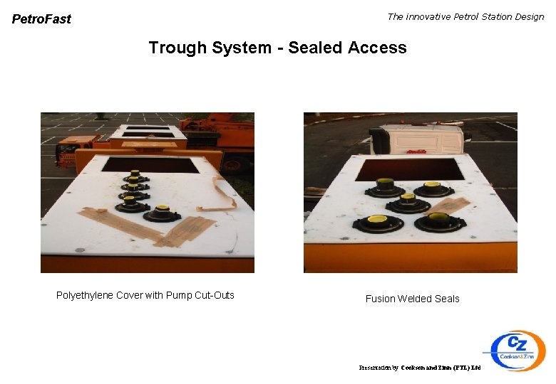 The innovative Petrol Station Design Petro. Fast Trough System - Sealed Access Polyethylene Cover